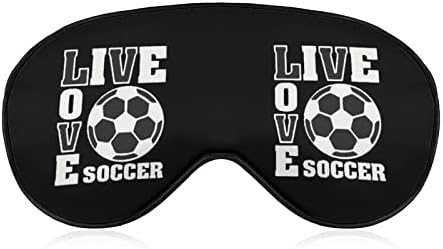 Live Love Soccer Eye Mask pentru somn Blackout Night Blind Blind cu curea reglabilă pentru bărbați Femei călătoresc yoga pui