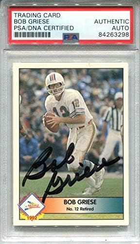 Bob Griese Autographed 1992 Pacific Card - Carduri de fotbal autografate NFL