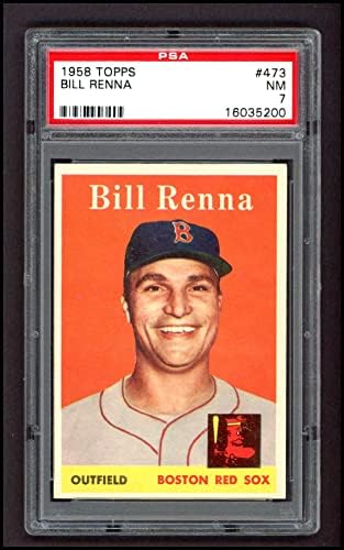 1958 Topps # 473 Bill Renna Boston Red Sox PSA PSA 7.00 Red Sox
