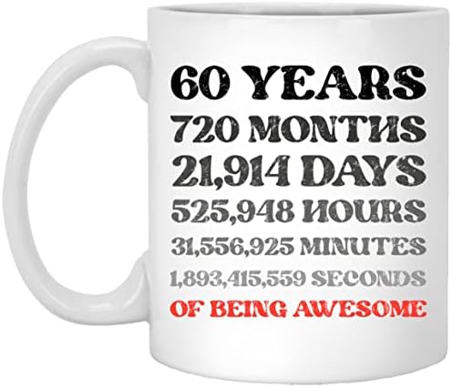 60 șaizeci de ani luni Zile Ore Minute Secunde de a fi minunat cană de cafea, amuzant cadou de 60 de ani Gag pentru bărbați